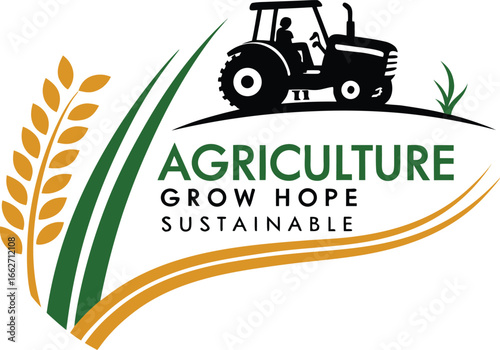 Vector of Agriculture grow hope sustainable tractor and wheat logo design.