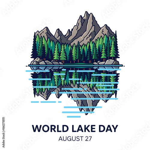 World Lake Day illustration with mountains, trees, and a lake reflection on August 27.