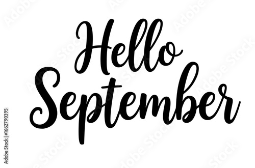Hello september hand lettering vector for autumn greeting cards or daily planners isolated on white background
