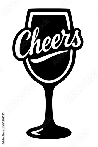Cheers Calligraphy Text on Black and White Wine Glass Vector Graphic - Toast and Celebration Symbol
