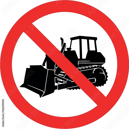 No bulldozer sign
