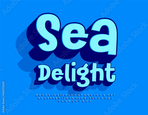 Vector Travel icon Sea Delight. Fashion Blue 3D Font. Exclusive Handwritten Alphabet Letters and Numbers set.