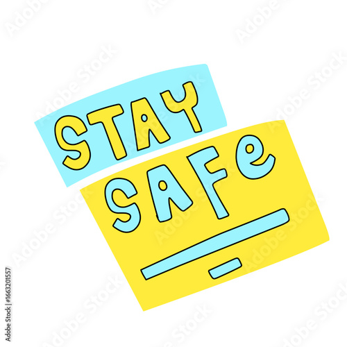 stay safe sticker
