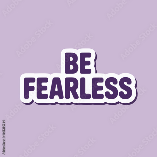 Be fearless and embrace courage, motivation, and a positive mindset to achieve success, growth, and empowerment in your journey towards transformation and selfbelief