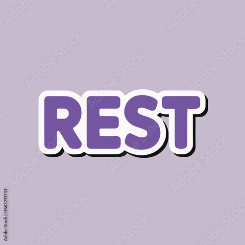 A purple rest text sticker with a white outline on a light purple background, promoting relaxation and tranquility for a peaceful and calming experience