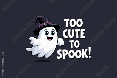 Too cute to spook typography, smiling ghost, bold white lettering, dark gray background, playful Halloween vector