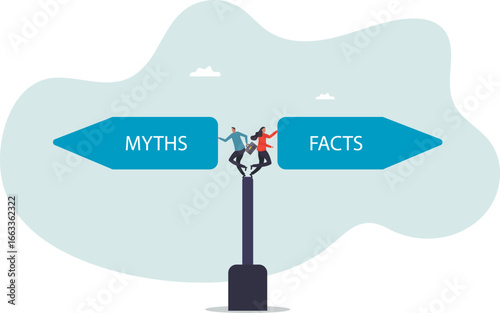 Fact vs Myth, truth or false information to make decision, belief or fiction to choose to believe, trustworthy, fraud or wrong direction.about a man and his life.