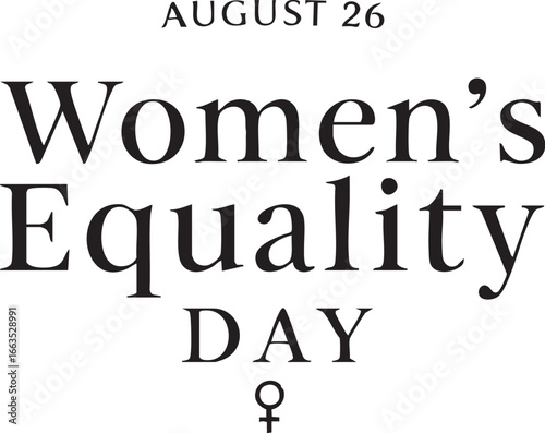 Women's Equality Day Text with August 26 and a Female Gender Symbol
