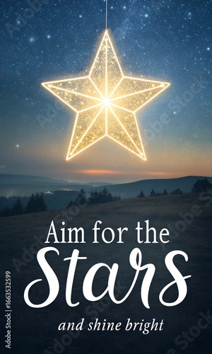 Inspirational quote about reaching goals with shining star decoration