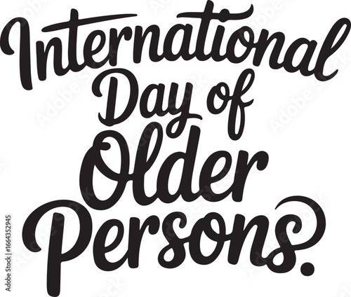 Celebrating International Day of Older Persons Respect, Dignity, and Contributions