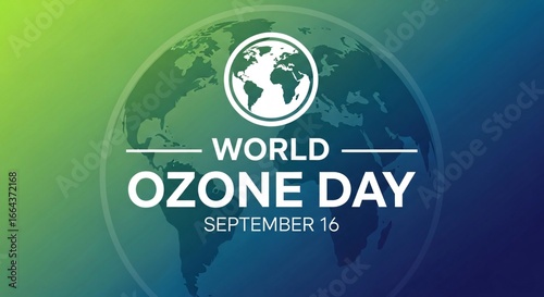 World Ozone Day Celebrating Environmental Protection  Sustainable Practices  September 16th