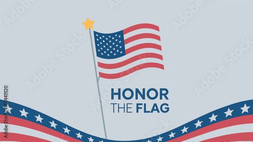 Honor the Flag United States Patriotism Celebration