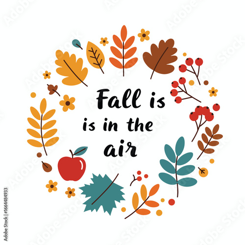 Autumn Leaves Wreath with Fall is in the Air Text.