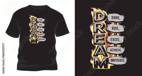dream typography t shirt design, motivational typography t shirt design, inspirational quotes t-shirt design, vector quotes lettering t shirt design for print