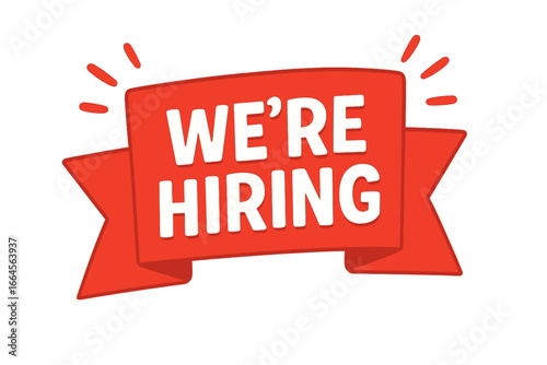 We’re hiring red banner vector illustration. Employee vacancy announcement. Business recruiting concept. Job opportunity sign. Staff recruitment offer. Cartoon style isolated transparent background