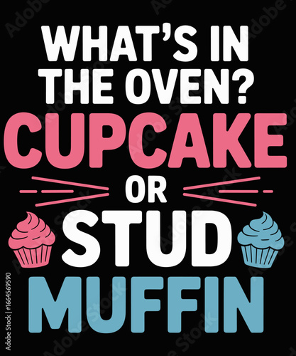 Funny Gender Reveal Party Cupcake or Stud Muffin