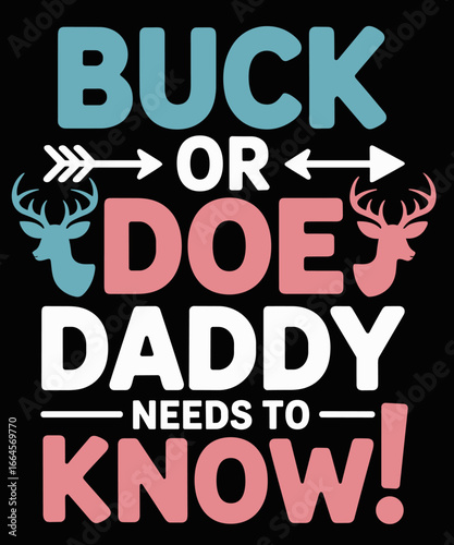 Gender reveal buck or doe daddy matching baby party