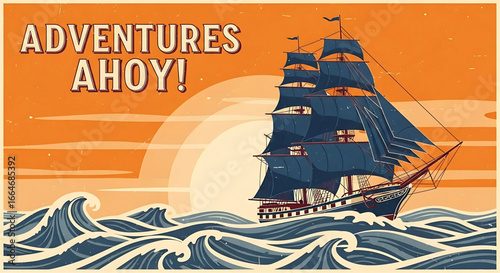 Vintage Maritime Poster Featuring a Majestic Tall Ship Sailing Towards the Horizon Under a Golden Sunset, Evoking a Sense of Nostalgia and Maritime Exploration