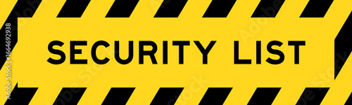 Yellow and black color with line striped label banner with word security list