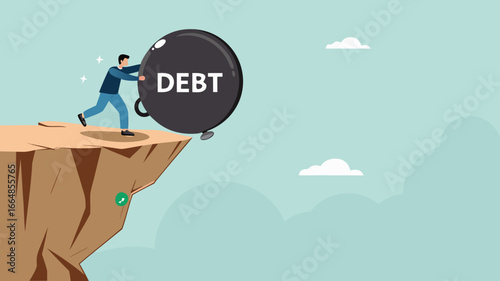 pay off business debt, reduce the burden of obligations, deficit or borrowing due, managing debt, responsibility to pay debtor, businessman pushes the debt burden ball into the canyon