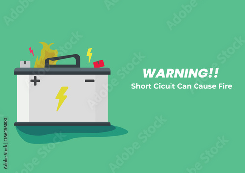 Warning sign short circuit can cause fire. Safety poster. Defective battery.