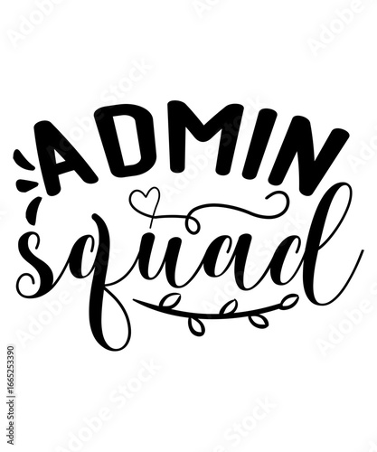 Administrative Professionals Bundle Svg, Administrative Assistant Svg, Designs, T-Shirt, Staff Appreciation, Shirt Svg, Appreciation Svg, Eps, Dxf, Png, Administrative Professionals Day Svg, Admin Squ