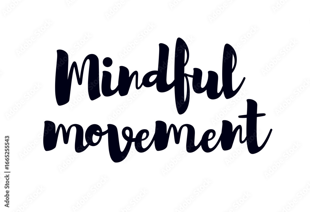 Fototapeta premium Mindful movement in typographic art design on white background 