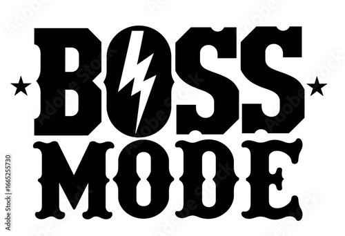Bold typography design featuring "BOSS MODE" with lightning bolt  