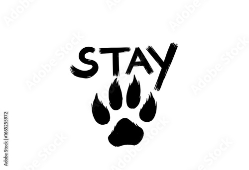 Stay motivational typographic art with a paw print design  