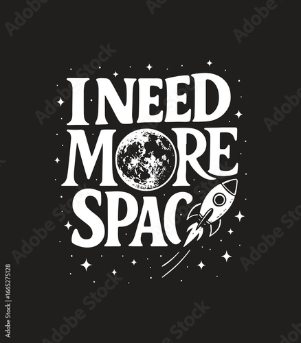 I Need More Space T-Shirt, Funny Space Graphic Tee with Moon and Rocket, Introvert Humor Shirt, Astronomy Gift for Men Women & Teens