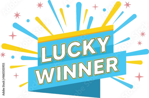 Exciting "Lucky Winner" graphic with celebratory bursts and stars