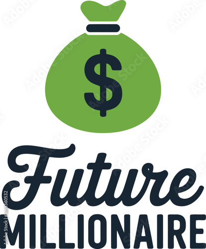 Future Millionaire Typography with Money Bag Icon for Entrepreneurial Motivation Art