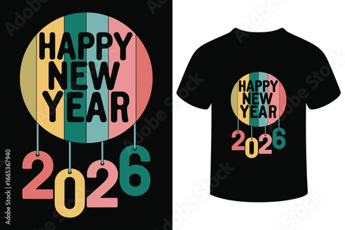 Happy new year 2026 retro style design on black t shirt mockup