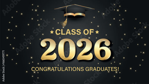 Vector illustration. Class of 2026 badge design template in black and gold colors. Congratulations graduates 2026 banner sticker card with academic hat for high school or college graduation