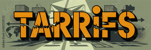 Tariffs Concept Illustration with Broken Letters, Shipping Containers, Cranes, and Arrows Representing Trade War and Global Commerce
