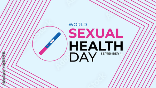 World Sexual Health Day is observed globally on September 4th every year. Promote open conversations around sexual well-being. pregnancy test symbol. Banner poster, flyer. vector illustration