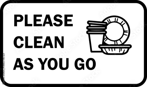 please clean as you go sign design for templates.