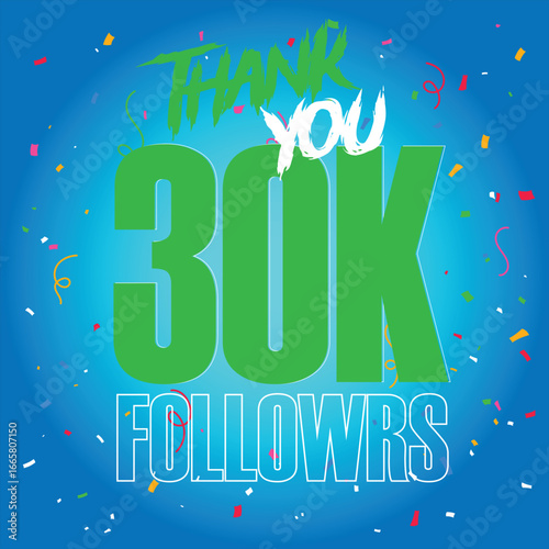 30k followers Thank you  design vector illustration art  template social numbers anniversary.Thank You 30 K Followers Vector Template Design Illustration.Isolated on gradient background .