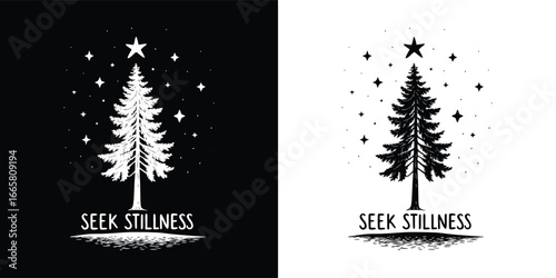 Silhouette of a pine tree under a starry night sky with the text seek stillness on a grassy mound, presented in both black on white and white on black
