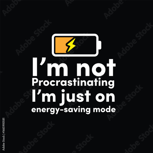 Humorous Text Design With Energy-Saving Mode Concept and Battery Icon
