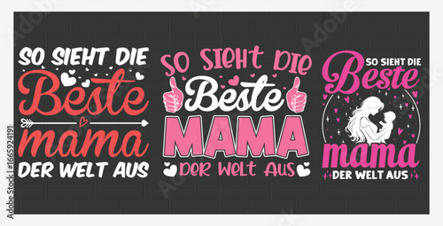 German Mothers Day, Funny German T-Shirt, Modern calligraphy t-shirt design. best-selling typography creative custom Women's Day t-shirt design. mom t shirts