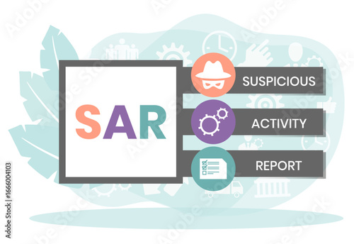 sar - suspicious activity report acronym. business concept background. vector illustration concept with keywords and icons. lettering illustration with icons for web banner, flyer