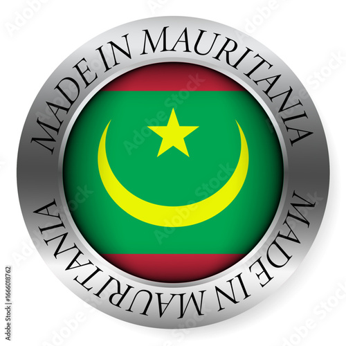 Made in Mauritania button icon. Circular emblem with metallic border, glossy central flag, and bilingual label indicating product origin and international manufacturing identity.