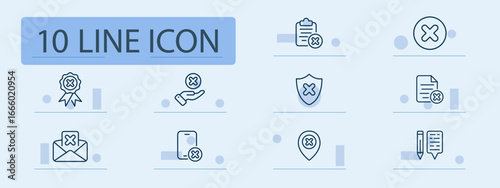 Rejection and denial set icon. Cross mark shown with clipboard, certificate, shield, envelope, document, phone, message, hand, pointer, location pin in cancel or error use