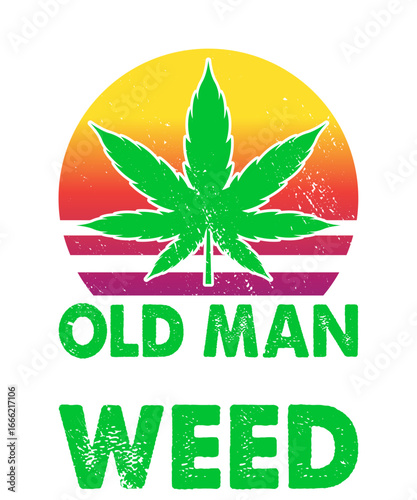 Old Man Weed - Cannabis Leaf Retro Sunset Vintage T-Shirt Design


