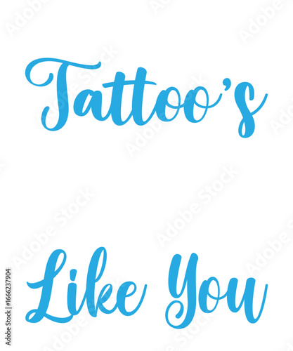 Inkspiration: Tattoo's Like You captures the essence of personalized body art, celebrating individuality and self-expression through the timeless medium of tattoos. 
