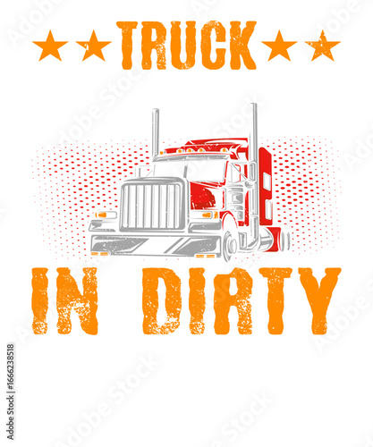 Trucking Attitude: A boldly illustrated, dynamic artwork showcasing a powerful semi-truck, capturing the essence of a strong work ethic and the open road