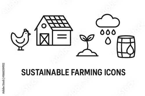 Sustainable Farming Icons Set with Chicken Coop, Solar Panels on Barn Roof, Growing Plant, Rainwater Harvesting Barrel, Environmental Agriculture Vector Illustration