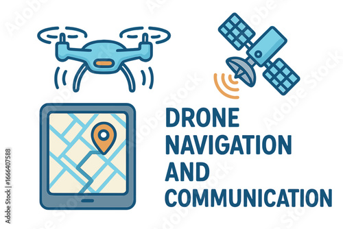 Drone navigation and communication technology concept. Quadcopter control system with satellite GPS, tablet map interface. Remote location tracking vector icon set illustration.