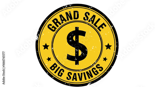 Yellow and black circular grunge badge with a dollar symbol and text for a grand sale, indicating big savings on products